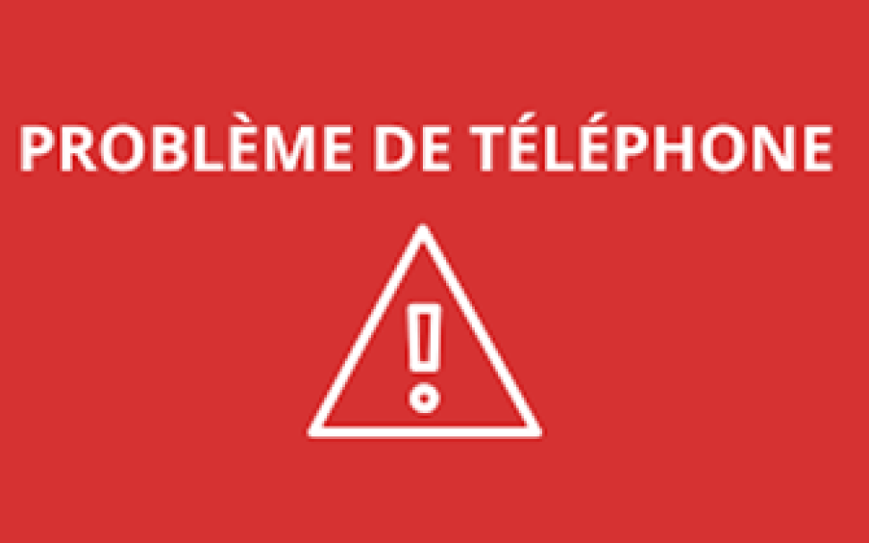 Panne téléphonique au LFE